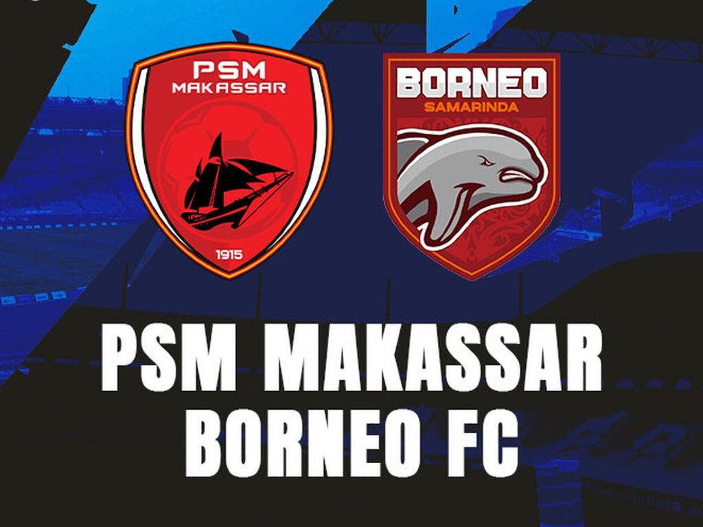 PSM Makassar Tantang Borneo FC di Perempatfinal Piala Presiden, Ini Jadwalnya