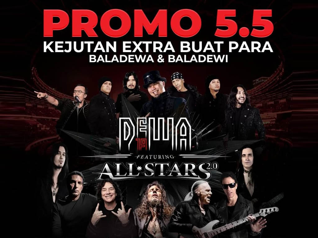 Harbolnas 5.5, Harga Tiket Konser DEWA 19 Featuring All Stars 2.0 Jadi Lebih Murah