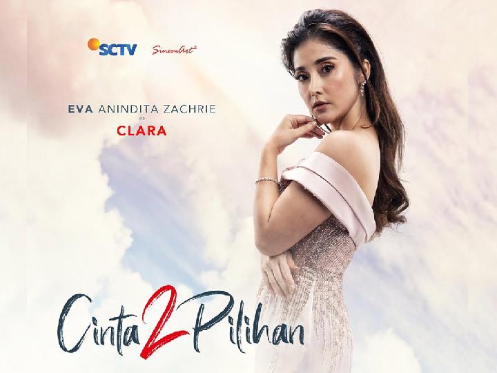 Perankan Clara di Sinetron Cinta 2 Pilihan, Eva Anindita Keluar dari Zona Nyaman