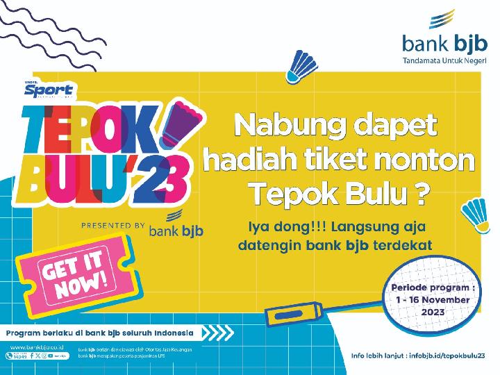 Nabung di Bank Bjb Langsung Dapat Tiket Vindes Sport - Tepok Bulu 2023