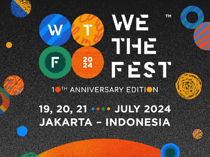 Ulang Tahun ke-10, We The Fest 2024 Bakal Digelar pada 19, 20 dan 21 Juli