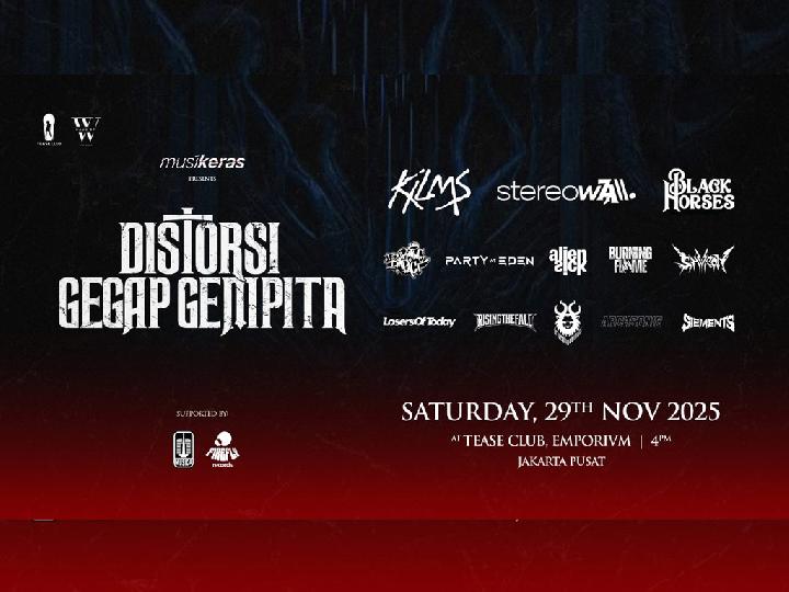 KILMS hingga Stereowall Siap Guncang Distorsi Gegap Gempita di Tease Club Jakarta