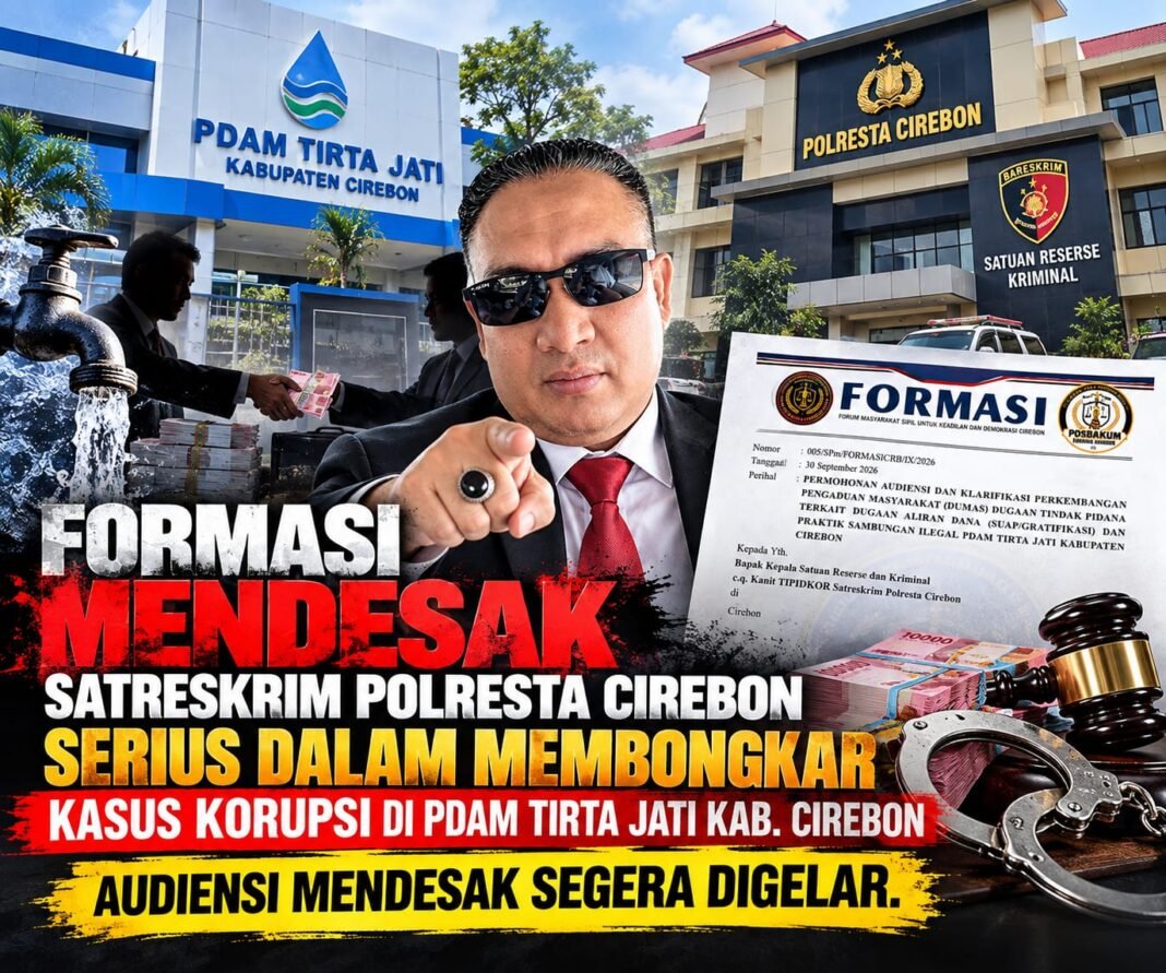 FORMASI Desak Polisi Serius Tangani Dugaan Korupsi di PDAM Tirta Jati, Minta Audiensi Segera Digelar FORMASI Desak Polisi Serius Tangani Dugaan Korupsi di PDAM Tirta Jati, Minta Audiensi Segera Digelar