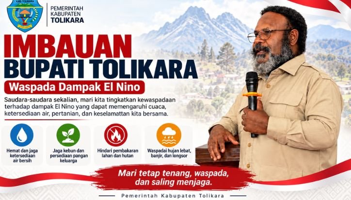Bupati Tolikara Imbau Warga Waspadai Dampak El Nino, Ingatkan Hemat Air dan Cegah Kebakaran Imbauan Bupati Tolikara
